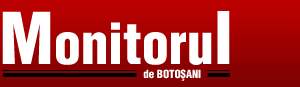 Stiri Botosani - Monitorul de Botosani