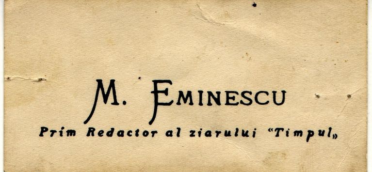 Din patrimoniul Memorialului Ipotești – carte de vizită M. Eminescu, prim redactor al ziarului „Timpul”
