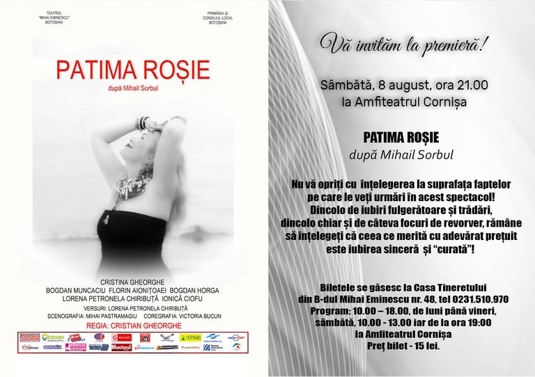 Botoşănenii sunt aşteptaţi la premiera spectacolului “Patima Roşie”