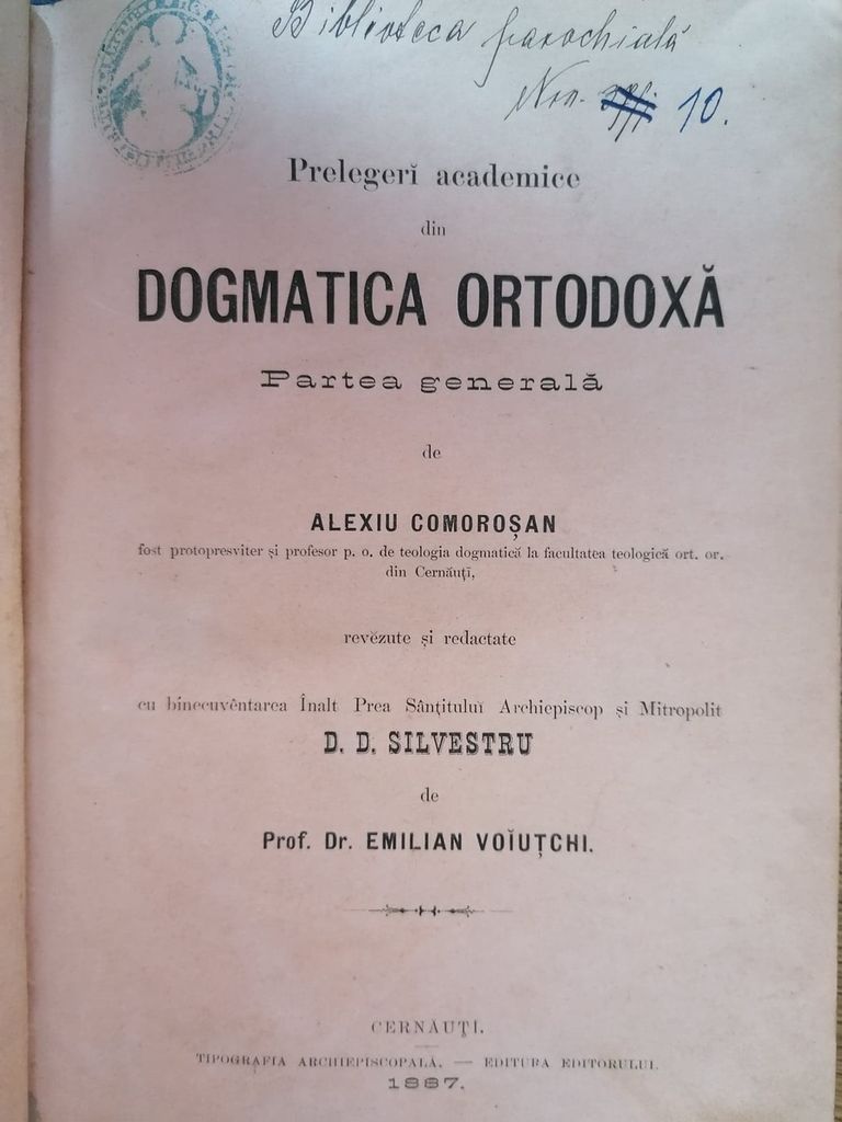 Cărți din parohia Călinești expuse la Memorialul Ipotești:  Prelegeri academice din Dogmatica Ortodoxă. Partea generală de Alexiu Comoroșan, revizuite și redactate de Emilian Voiuțchi   