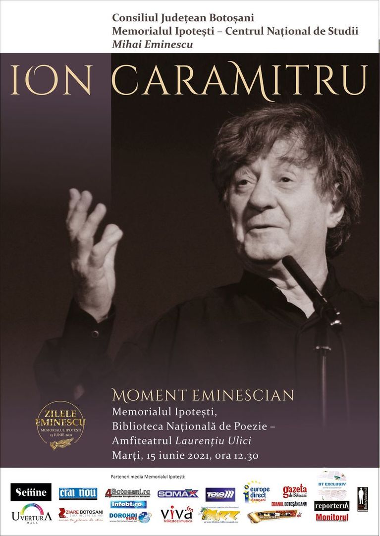 Moment eminescian, cu Ion Caramitru, la Memorialul Ipotești