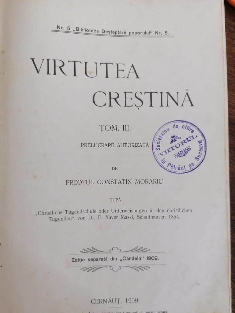 Cărți din parohia Călinești expuse la Memorialul Ipotești: Virtutea creștină. Volumul III, prelucrare autorizată de Constantin Morariu