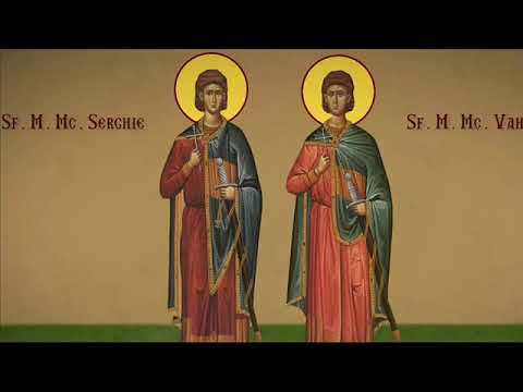 Sfinții Mucenici Serghie şi Vah