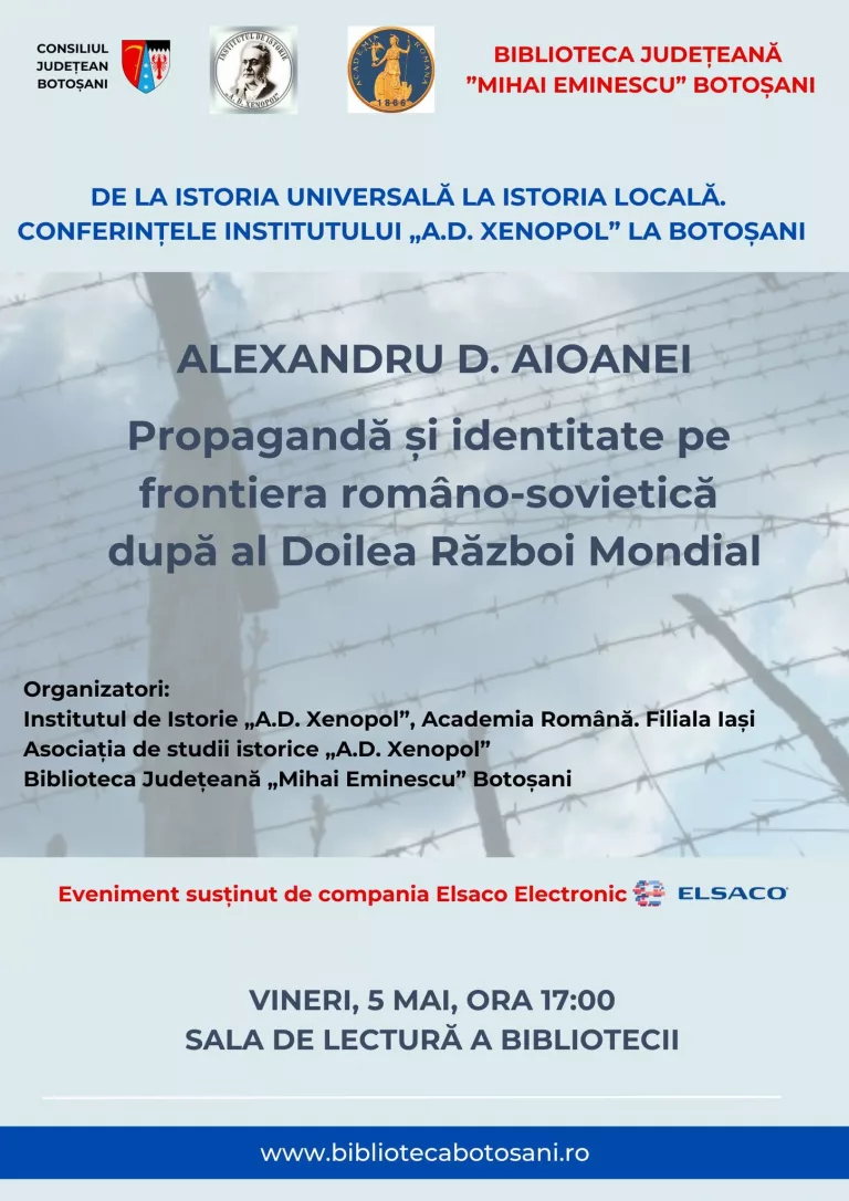 Conferință despre propagandă și identitate pe frontiera româno-sovietică după al Doilea Război Mondial