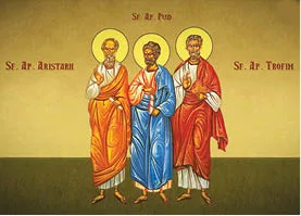 Sfinții apostoli, din cei șaptezeci, Aristarh, Pud și Trofim