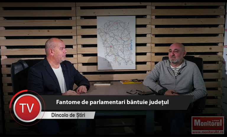 PODCAST MONITORUL: Fantome de parlamentari bântuie judeţul